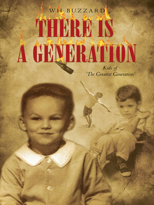 cover image of There Is a Generation: Kids of "The Greatest Generation"